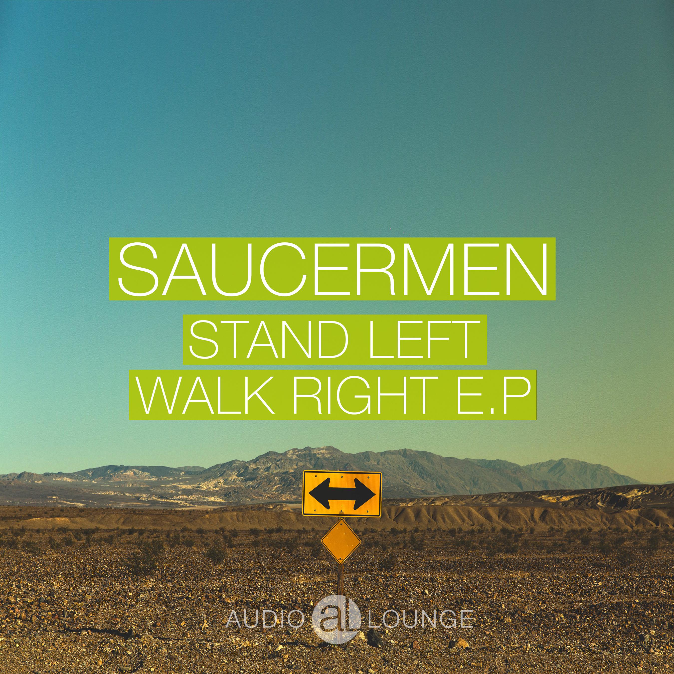 Saucermen - Stand Left, Walk Right UfOnik Plastik 1001