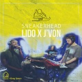 J'Von、Lido、Greg Spero - Sneaker Head (Tiny Room Sessions)(Explicit)