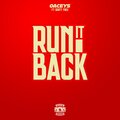 Oaceys、Scott Free - Run It Back (feat. Scott Free)(Explicit)