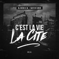 C,est La Vie La Cite (Explicit)