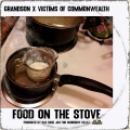 Food On The Stove (feat. Grandson)(Explicit)