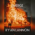 Ryan Lannon、rx808 - Emerge (Explicit)