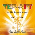 Tee-Set、The Skankin' Monks - Ma belle amie (Sunshine Version)