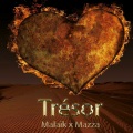 Malaïk、MAZZA - Trésor