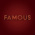 FAMOUS (feat. Connor Quest!)