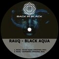Rauq - Black Aqua