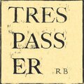 Trespasser