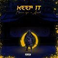 Keep it (feat. Arash)(Explicit)