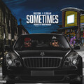 El Dollar、BullyZone - Sometimes (Explicit)