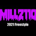 Tmillz1100 - 2021 Freestyle (Explicit)