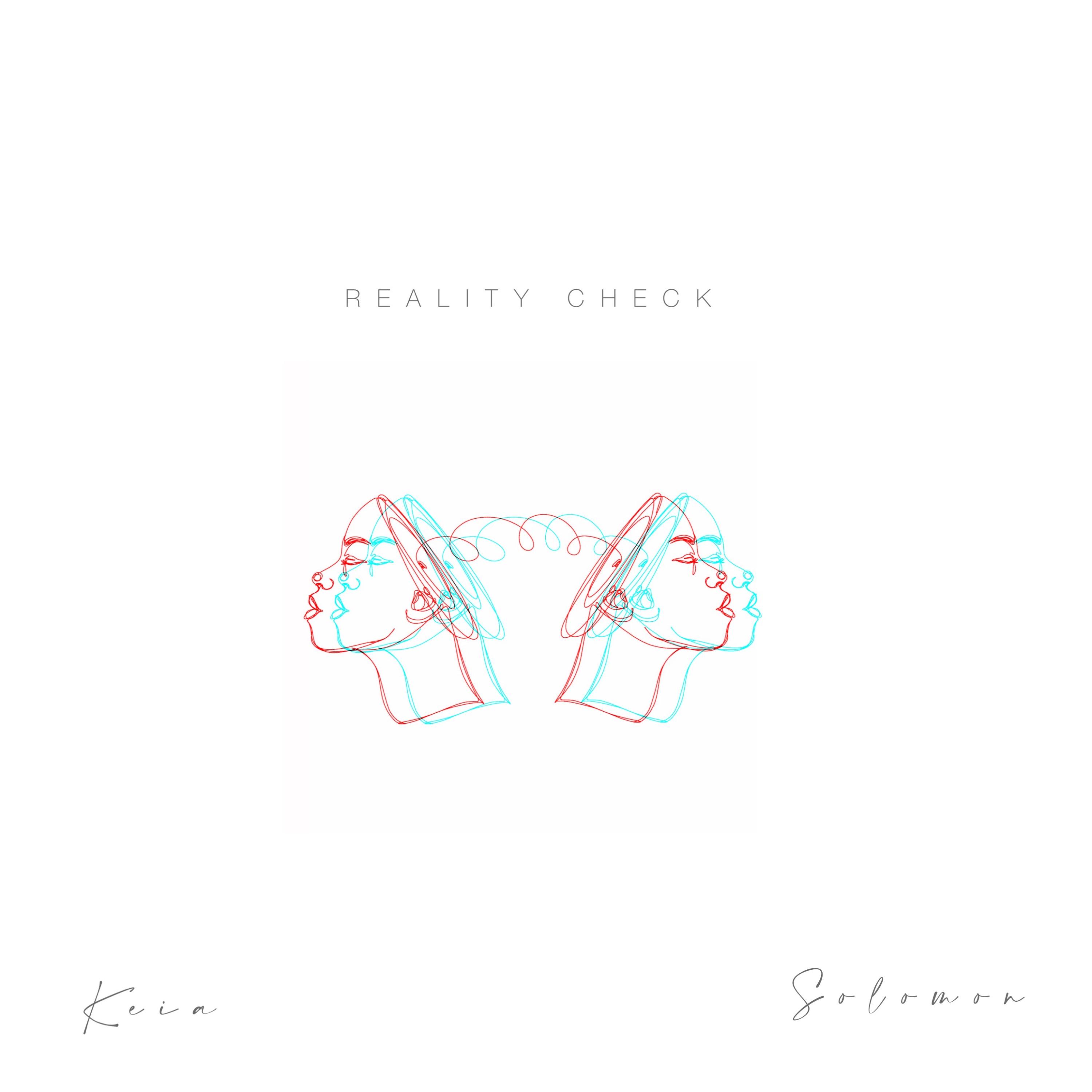 KeiA、Solomon - Reality Check (feat. Solomon)(Explicit)