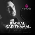 Kadhal Kaditham (feat. Yazin Nizar & Uma)