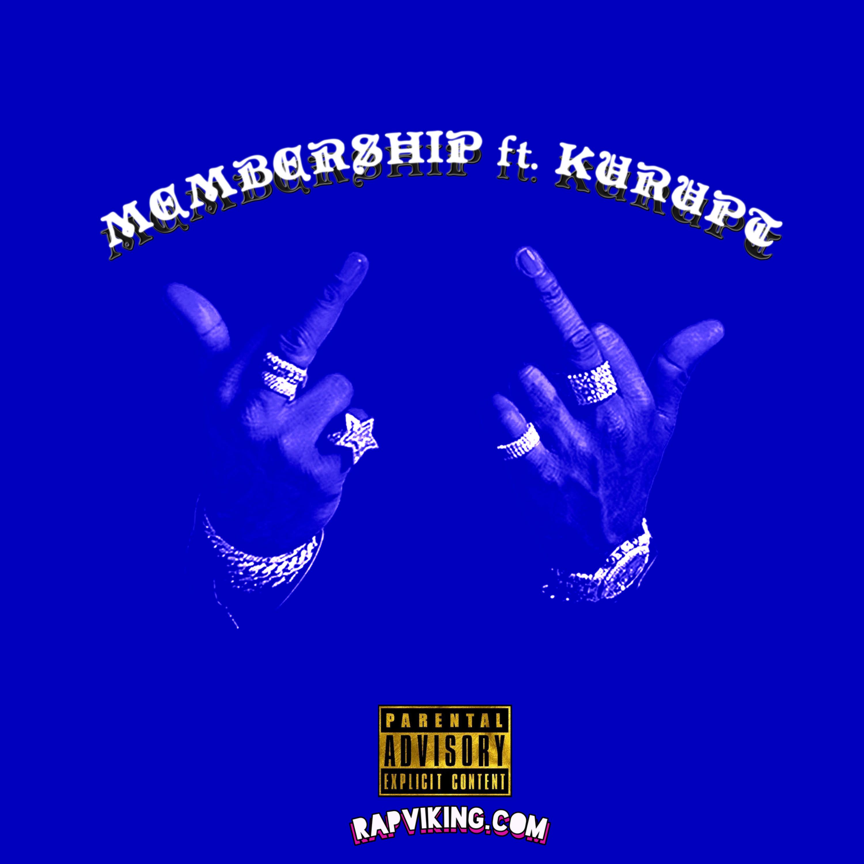 RAPVIKING.COM、Kurupt - Membership