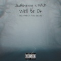 We'll Be Ok (feat. MAUR)(Explicit)