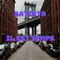 Batista - Il Est Temps