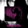 Cainco、AroGanti - SWEET BTCH (feat. AroGanti)(Explicit)