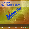 But I Don't Creep (Explicit)
