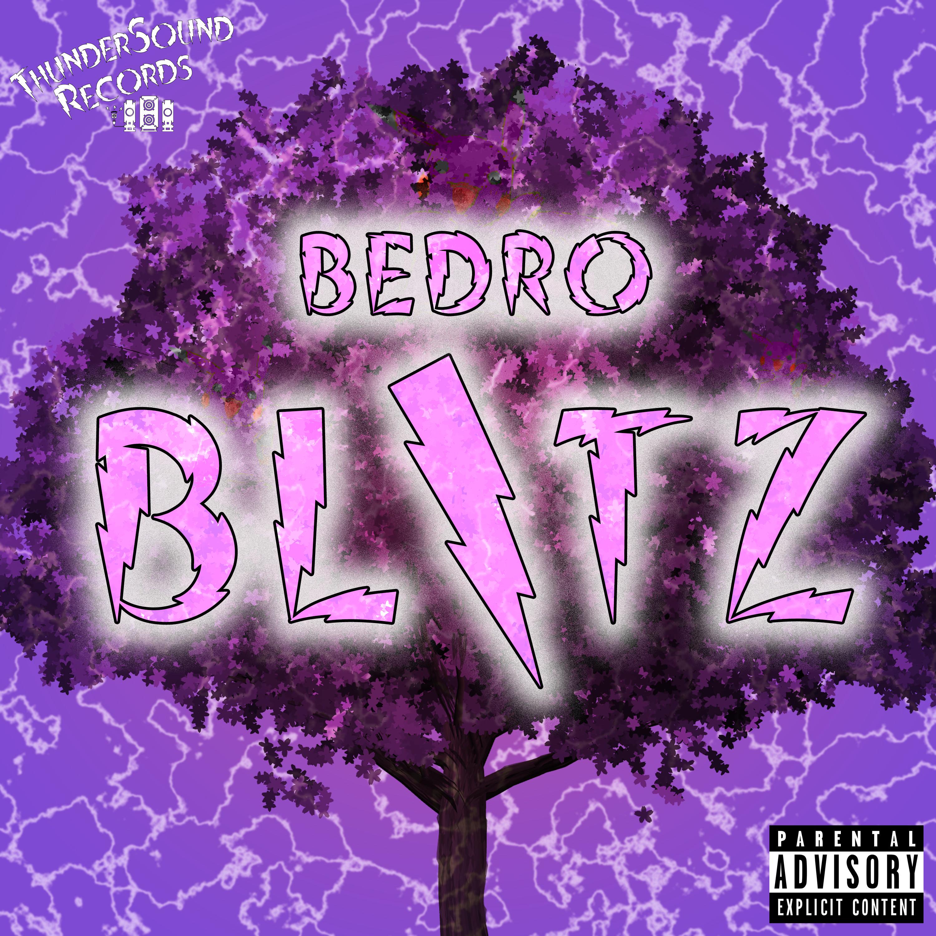 Bedro - blitz (Explicit)