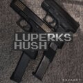 Luperks - Luperks Hush