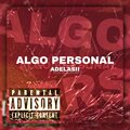 Liberi Nøctis - Algo personal (Adelasii)(Explicit)