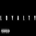 Phresmoke、Jay Baby the Kid、2Watch、Anonymous - Loyalty (feat. Jay Baby the Kid, 2watch & Anonymous)(Explicit)