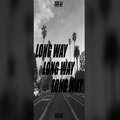 TriVi - Long Way (Explicit)