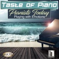 Taste of Piano Vol.10 : Pianists Today Playing with Emotions (peaceful piano music, relaxing piano songs)