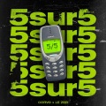 Corvo、Le Zer - 5 sur 5 (feat. Le Zer)(Explicit)