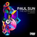 Paul Sun - The Aztecs (Radio Edit)