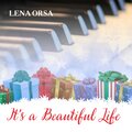 It's a Beautiful Life