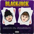 Matto、Stasi Clot - Blackjack (Explicit)