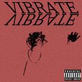 Jack Huxley、Harni - Vibrate (feat. Harni)(Explicit)