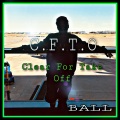 Ball - C.F.T.O (Clear For Take Off)(Explicit)