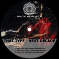 That Type - Next Decade