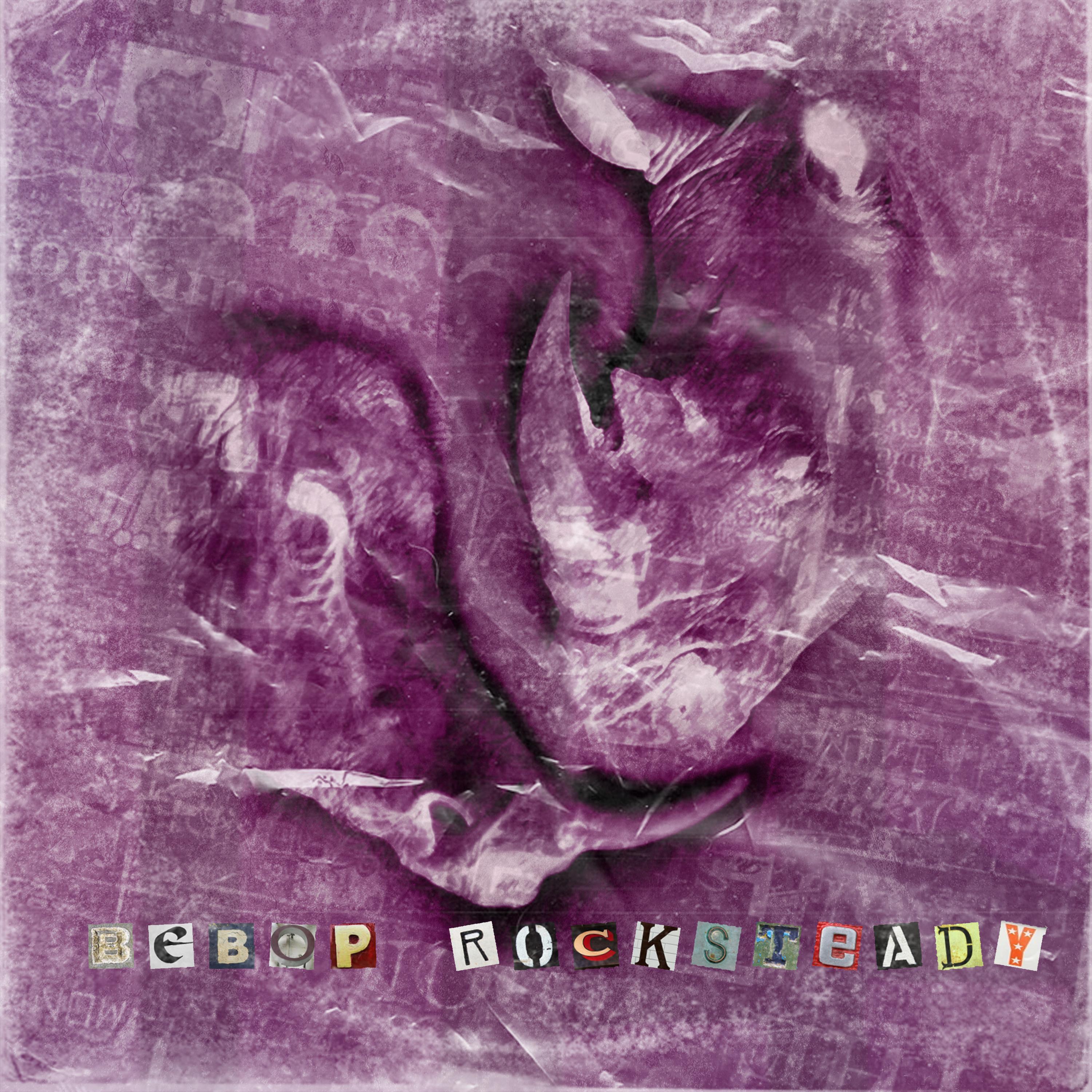 Bebop Rocksteady (Explicit)