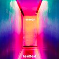 Entropy - Heartbeat