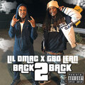 Lil Dmac、G-BO Lean - Back 2 Back (Explicit)