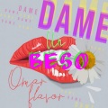 Ovy On The Drums、Jay Wheeler、Beele、Gotay El Autentiko、omar flavor、Eladio Carrion、Jhay Cortez、Micro TDH - Dame un beso