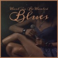 Aubrey Cagle - Want To Be Wanted Blues