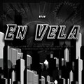 Braw Robles - En Vela (Explicit)