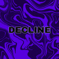 Hbh Luh Josh、LSK - Decline (Explicit)