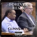 Gunn$mith - Forever Remix (Explicit)