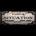 Tripp James - Situation (Explicit)