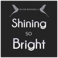 Elisa Rosselli - Shining so bright