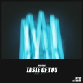 Taste Of You