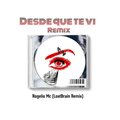 Rogelio Mc、LostBrain - Desde que te vi (feat. LostBrain)((Remix)(Explicit))