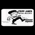 Tripp James - Kick Rocks (Explicit)