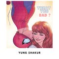 Yung Shakur - Treat You Bad ?