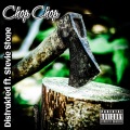 Chop Chop (feat. Stevie Stone)(Explicit)