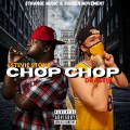 Chop Chop (feat. Stevie Stone)(Explicit)